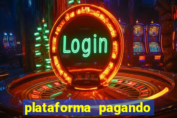 plataforma pagando muito fortune tiger